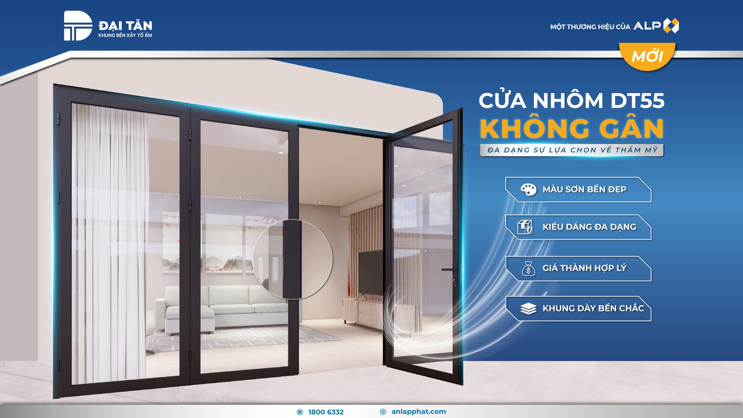GIỚI THIỆU GIẢI PHÁP MỚI  CỬA NHÔM DT55 KHÔNG GÂN – “ĐA DẠNG SỰ LỰA CHỌN VỀ THẨM MỸ” 